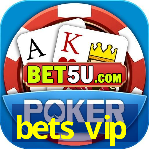 bets vip